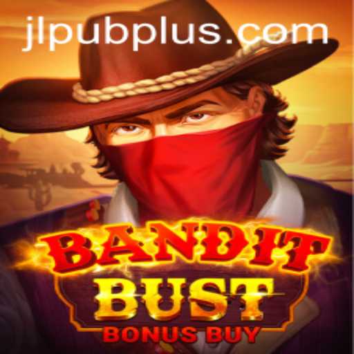 BanditBustBonusBuy: Unveiling the Thrills and Strategies of the New Gaming Sensation