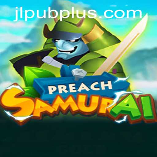 Discovering the World of PreachSamurai
